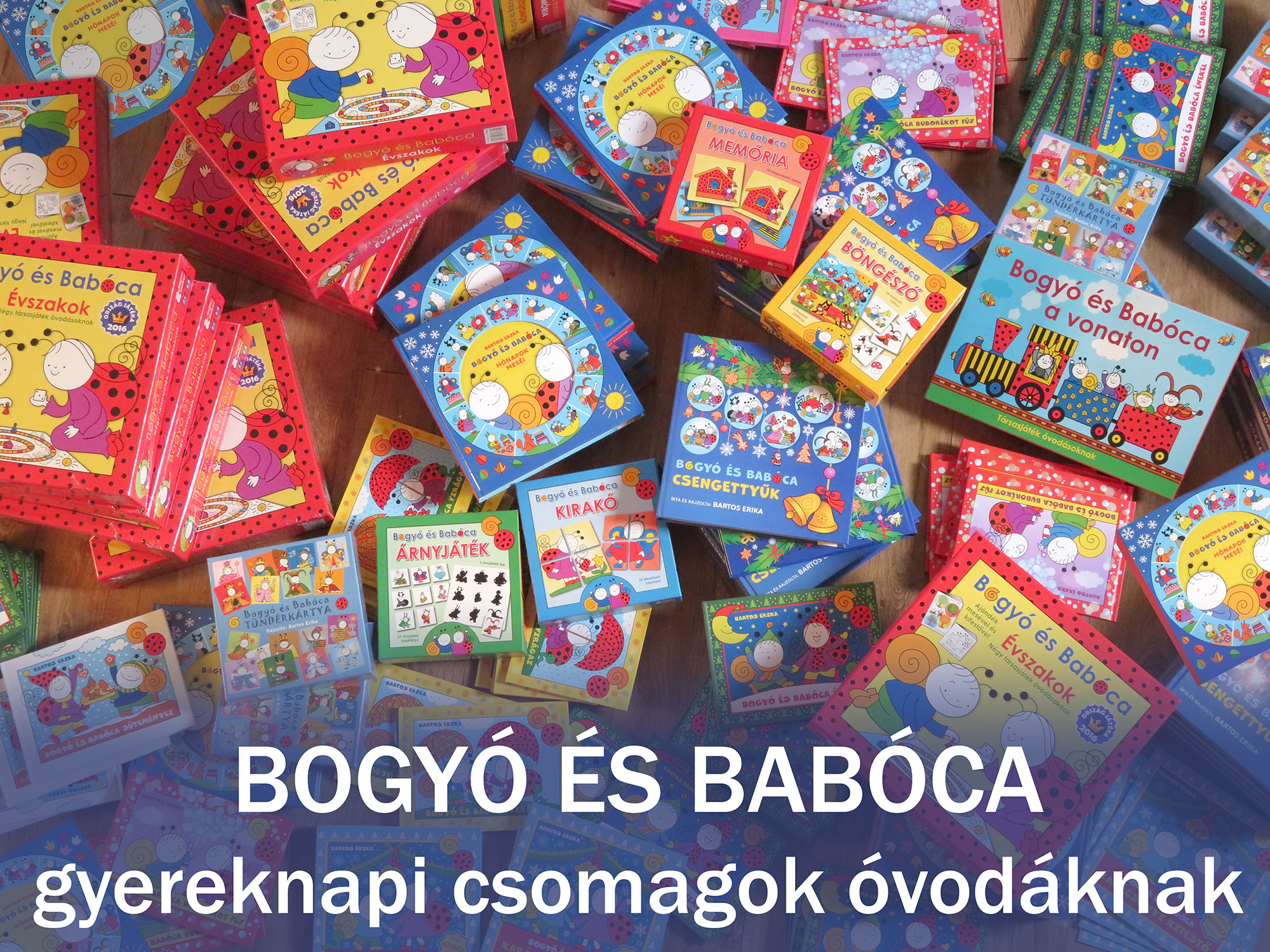 Gyereknapi csomagok – Bogyó és Babóca