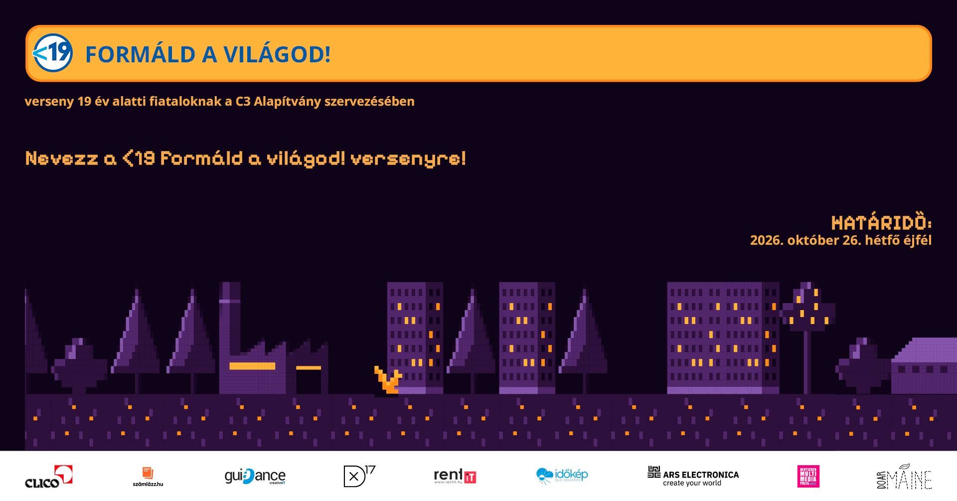 Idén is meghirdetjük a <19 Formáld a világod! versenyt!